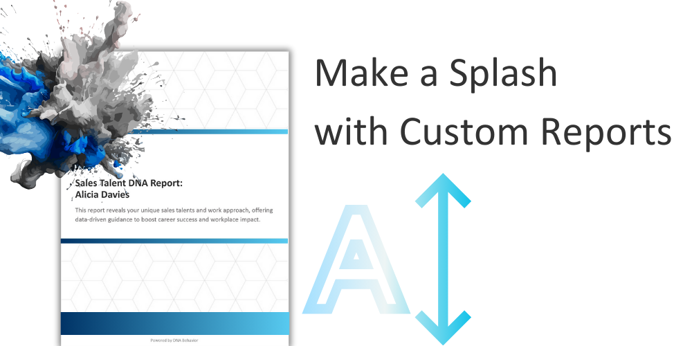 Custom Reports Offered with DNA Behavior
